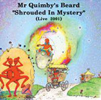 Mr. Quimby's Beard : Shrouded in Mysterie